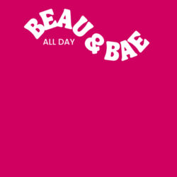 Beau and Bae All Day (White Print), Women's T Design