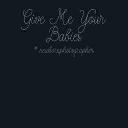 Give Me Your Babies, Women's T Design