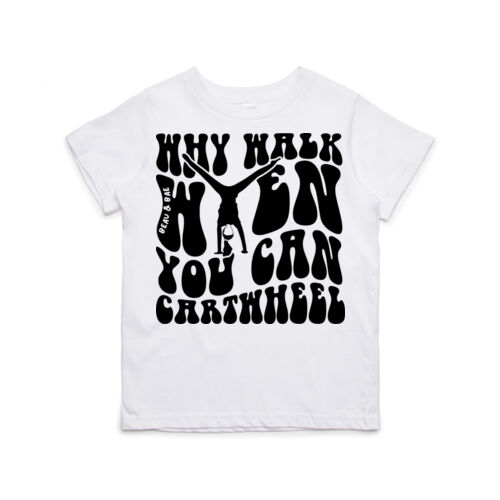 Why Walk When You Can Cartwheel, Girls T Thumbnail
